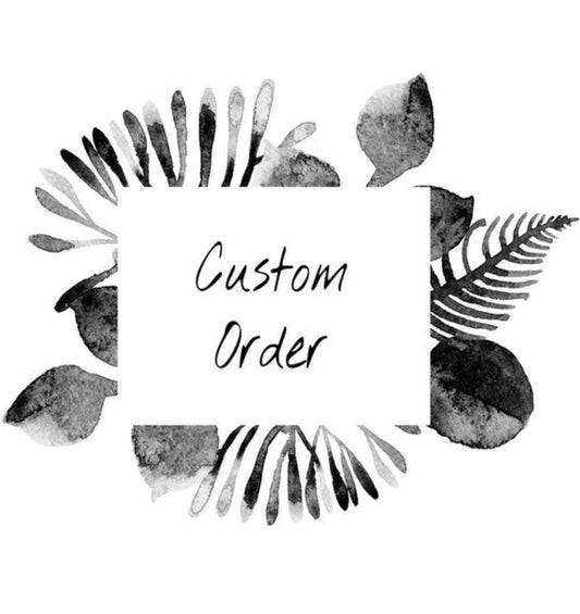 Custom Order for Andy